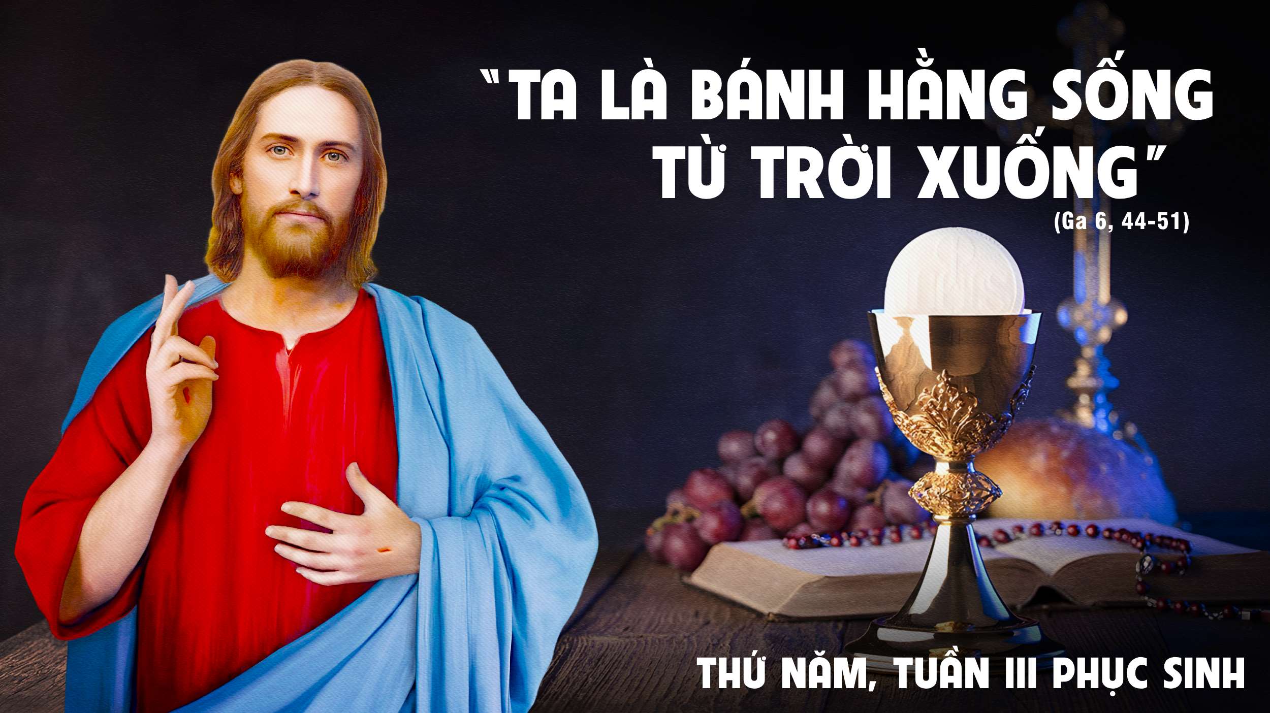 THỨ NĂM TUẦN 3 PHỤC SINH - NĂM A